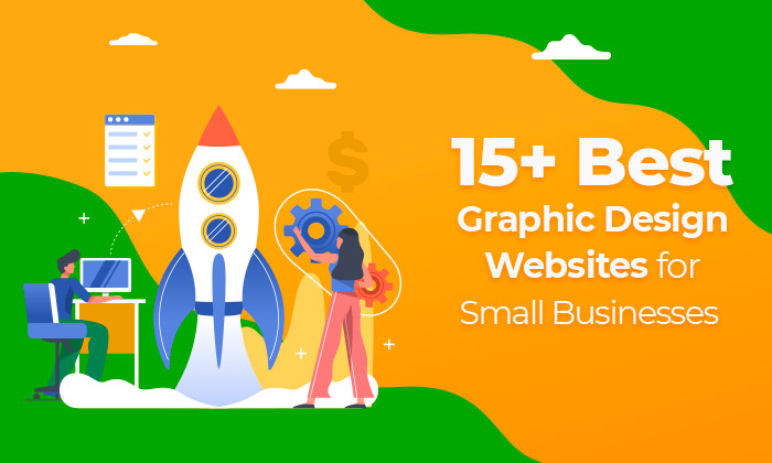You are currently viewing 15+ Best Graphic Design Websites for Small Businesses